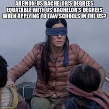 Academia Meme Stack On Twitter Are Non Us Bachelor S Degrees Equatable With Us Bachelor S Degrees When Applying To Law Schools In The Us Https T Co Cpro2obhu5 Degree Law Graduateadmissions Bachelor Https T Co Mssa1crznd Twitter