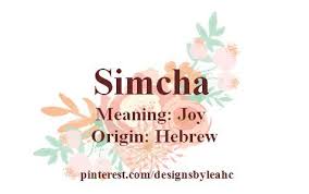 Baby Girl Name Simcha Meaning Joy Origin Hebrew Faith In God Baby Girl Names Meant To Be