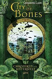 You're given very little reason to care about it at all. City Of Bones Chroniken Der Unterwelt 1 Amazon De Cassandra Clare Franca Fritz Heinrich Koop Bucher