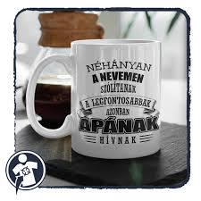Idén is lesz apák napja. Bogre Nehanyan A Nevemen Szolitanak De A Legfontosabbak Apanak Hivnak Apa Bogre Egyedi Feliratos Polok Fenykepes Ajandekok