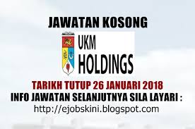 2 june 2007 tan sri funding & knowledge led growth: Jawatan Kosong Terkini Di Ukm Holdings Sdn Bhd 26 Januari 2018