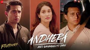 Andhera Lyrics ह द Footfairy Shivi Rashmi Virag