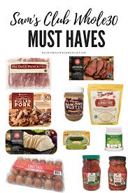 Whole30 Sam S Club Shopping Guide Sams Club Shopping Whole 30 Meal Plan Healthy Sweet Snacks