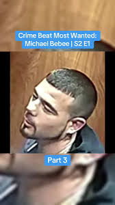 Most Wanted: Michael Bebee and the Search for Justice