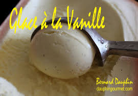 La Glace Aux Oeufs A La Vanille Le Blog De Bernard Dauphin