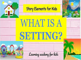 That character could still be horrified by the acts of hitler. Setting Story Elements For Kids Youtube