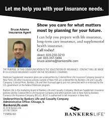 A licensed insurance agent/producer may contact you. Bankers Life Bruce Adams Insurance Agencies Keene Nh