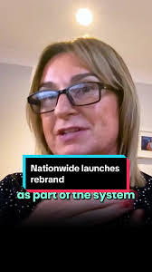 Nationwide has a new look! The UK building society has gone through its  first major rebrand in almost 40 years. Director of Retail Services Mandy  Beech gave us the inside scoop
