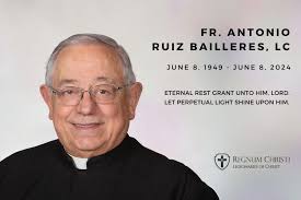 Fr. Antonio (Anthony) Ruiz Bailleres Condolences