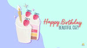 Thank you for being my inspiration and my dearest cousin and friend. Happy Birthday Cousin Wishes For A Relative I Love