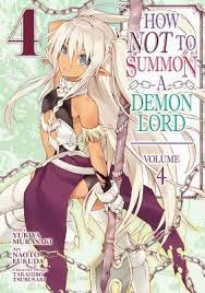 Slave magic is a japanese light novel series written by yukiya murasaki and illustrated by takahiro tsurusaki. How Not To Summon A Demon Lord Manga Vol 4 By Naoto Fukuda