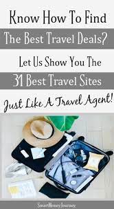 Best Travel Websites Updated In 2020 Smart Money Journey Best Travel Sites Best Travel Deals Travel Deals