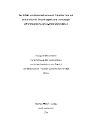 Der Effekt von Dexamethason und Triiodthyronin auf primäre bovine  Chondrozyten und chondrogen differenzierte mesenchymale Stamm