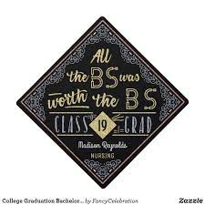 College Graduation Bachelors Degree Funny Bs Name Graduation Cap Topper Zazzle Com College Graduation Cap Decoration Graduation Cap Designs College Grad Cap Ideas