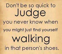 Until you can afford to buy a car, you'll have to do without one. Walking A Mile In Someones Shoes Quotes Quotesgram