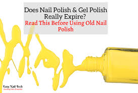 Does Nail Polish Gel Polish Expire When Do They Expire Easy Nail Tech