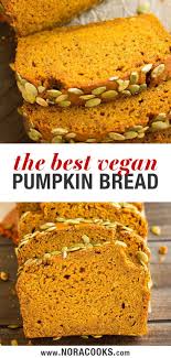 The Best Vegan Pumpkin Bread Nora Cooks Vegan Pumpkin Bread Pumpkin Bread Starbucks Pumpkin Bread