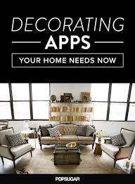 8 Decorating Apps Your Home Needs Now Decorating Apps Decorating Your Home Home Decor