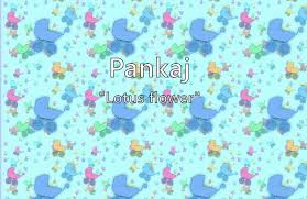 You need to download the official uptodown android app in order to install it. Pankaj Name Meaning Popularity Similar Names Nicknames And Personality For Pankaj