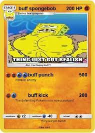 Find 65 listings related to pokemon trading cards in santa clarita on yp.com. Pokemon Card 008 Buff Spongebob By Supermemerntg2 On Deviantart