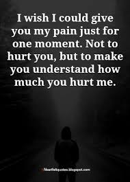 This Would Be Great If Only Hurt Quotes Hurt Me Quotes Be Yourself Quotes