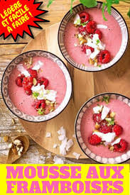 Mousse Aux Framboises Parfaite Pour Terminer Un Repas Tout En Douceur Mousse Au Framboise Mousse Framboise Recette Mousse Framboise Mousse De Fruits Rouges