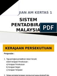 For more information and source, see on this link : Sistem Pentadbiran Malaysia