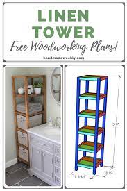 The diy furniture plans to build a bathroom linen tower feature a narrow profile with four drawers and two shelves. Diy Linen Tower Free Plans Handmade Weekly