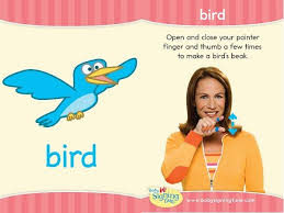Bird In Sign Language For Toddlers 2012 Signing Time Sign Language For Kids Sign Language Book Baby Sign Language