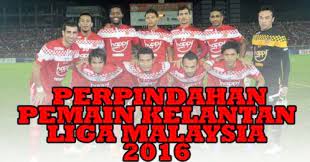 ^ senarai penuh perpindahan pemain ketika jendela perpindahan pertengahan musim liga malaysia 2017. Rumours Perpindahan Pemain Kelantan 2016 Liga Malaysia Kuchalana