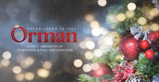 Get up to 70% off now! Direct Importer Of Christmas Fall Decorations Orman Inc
