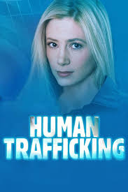 Human Trafficking (TV Mini Series 2005) - Plot - IMDb