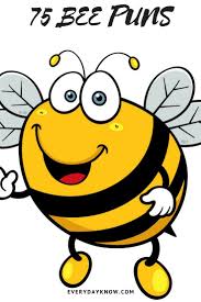 75 Bee Puns Bee Puns Bee Humor Cute Bee