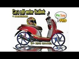Yg punya mentahan boleh di share disini dan yg mau request mentahan monggo. Cara Edit Motor Thailook Mentahan Youtube