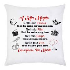 Una moglie ti lascia quando smette di trovare in te le qualit. Federa Per Cuscino Con Stampa A Mia Moglie Con Amore Tuo Marito Idea Regalo Per San Valentino Anniversario D Amore Amazon It Prodotti Handmade