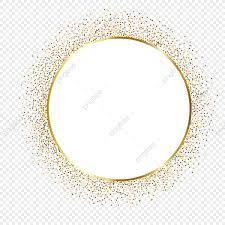 Gold Circle Frame Border Design Border Clipart Gold Glitter Png And Vector With Transparent Background For Free Download Gold Circle Frames Frame Border Design Circle Frames