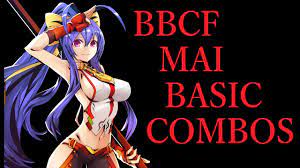 BBCF MAI BASIC COMBOS【BLAZBLUE CENTRALFICTION マイ 基礎コンボ】 - YouTube