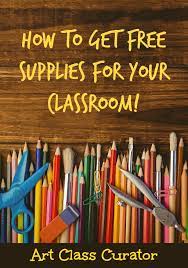 How To Get Free Classroom Art Supplies Art Class Curator Classroom Art Supplies Art Classroom Elementary Art Classroom