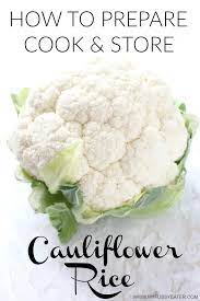 If your cauli is fresh from your garden (or a local garden), you might want to soak the entire head in salted water to coax out any insects. How To Prepare Cook Store Cauliflower Rice My Fussy Eater Easy Kids Recipes