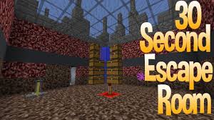 Strip away the themes and the props, move past the. Minecraft 30 Second Escape Rooms Youtube