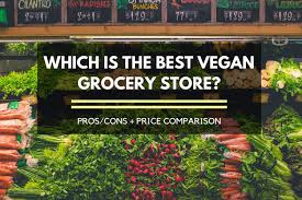 which is the best vegan grocery store plus a price