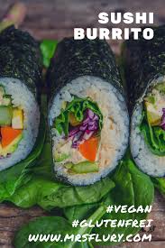 Sushi Burrito Vegan Gesund Mrs Flury Sushi Gesund Essen Snack Burrito Gemuse Leicht Lecker Gesunderezepte Mrsflury Rezepte Sushi Gesunde Rezepte