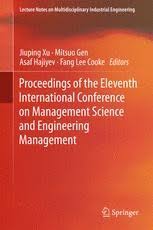 Kenner (university of utah), f. Proceedings Of The Eleventh International Conference On Management Science And Engineering Management Mengyuan Zhu Springer