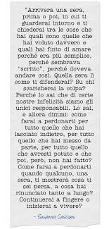 Arrivera Una Sera Prima O Poi In Cui Ti Guarderai Intorno E Ti Chiederai Tra Le Cose Che Hai Quali Sono Quelle Ch Mantra Quotes Meaningful Words Image Quotes