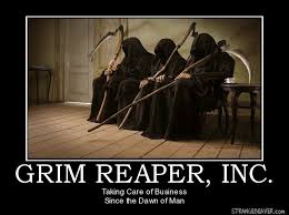 Here, freed of the grim reaper's scythe, we learn that pain. Grim Reaper Funny Quotes Quotesgram