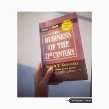 Book Review The Business Of The 21st Century By Robert Kiyosaki Therealkiyosaki Author Robert T Kiyosaki Publisher In 2020 Business Books Book Review Book Talk
