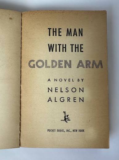 THE MAN WITH THE GOLDEN ARM | Nelson Algren | First Edition Thus, First  Printing