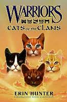 Another idea is that what if the erin hunter team make a book about life in the clan and a few. Books Warrior Cats