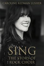 SING: The Story of Rock Choir: Amazon.co.uk: Redman Lusher, Caroline,  Michael Ball: 9781909109872: Books