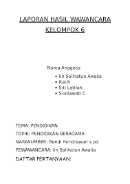 Laporan hasil wawancara kata pengantar segala puji bagi allah tuhan semesta alam. Contoh Laporan Hasil Wawancara Tentang Pendidikan Berbagai Contoh